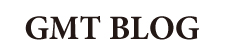 GMT BLOG